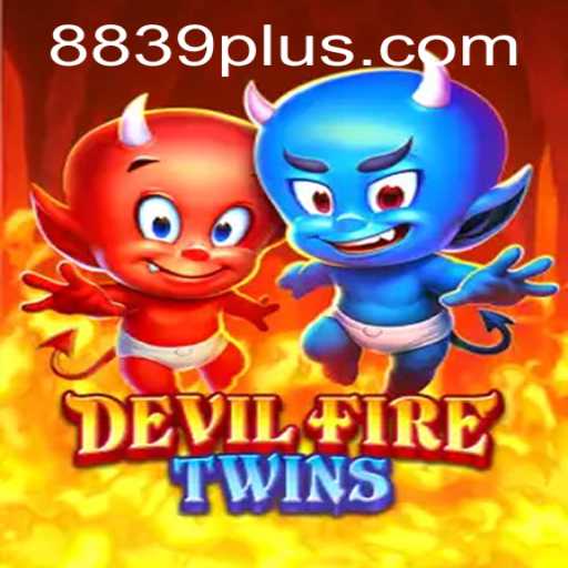 Discover the World of DevilFireTwins: An Exciting Gaming Adventure