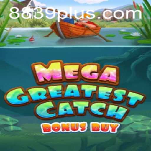 MegaGreatestCatchBonusBuy: An In-Depth Look at the Latest Gaming Sensation