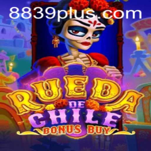 Exploring the Excitement of RuedaDeChileBonusBuy with 8839.com